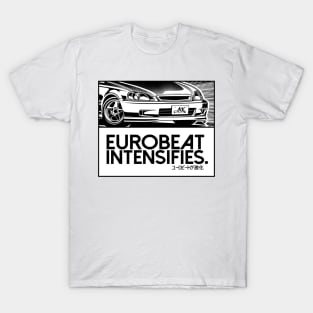 EUROBEAT INTENSIFIES - CIVIC EK9 T-Shirt